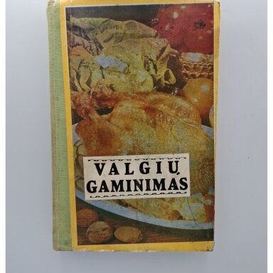 Valgių gaminimas Valgių gaminimas