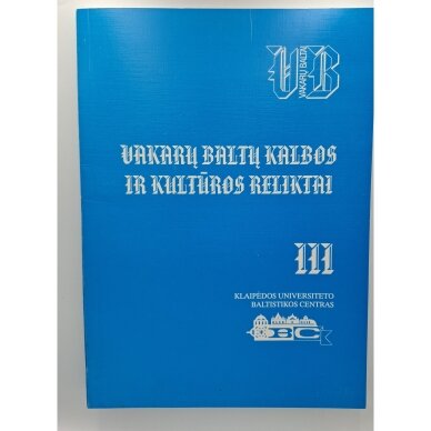Vakarų baltų kalbos ir kultūros reliktai T. III Vakarų baltų kalbos ir kultūros reliktai T. III