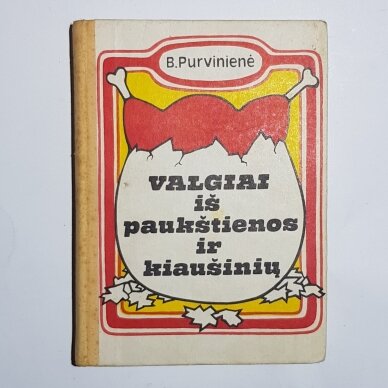 Valgiai iš paukštienos ir kiaušinių Valgiai iš paukštienos ir kiaušinių