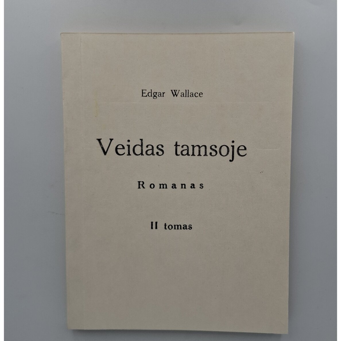 Veidas tamsoje T. II Veidas tamsoje T. II