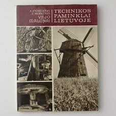 Vėjo malūnai : technikos paminklai Lietuvoje