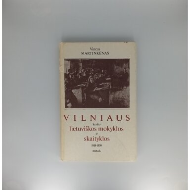 Vilniaus krašto lietuviškos mokyklos ir skaityklos 1919–1939 metais