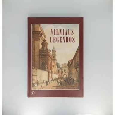 Vilniaus legendos Vilniaus legendos