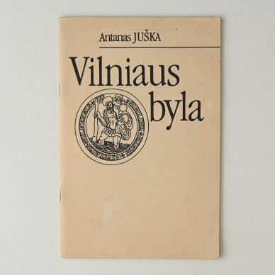 Vilniaus byla. D. 1 : 1323-1905 Vilniaus byla. D. 1 : 1323-1905