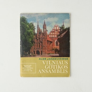 Vilniaus gotikos ansamblis Vilniaus gotikos ansamblis