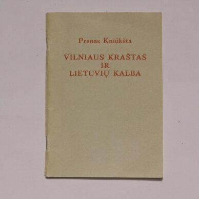 Vilniaus kraštas ir lietuvių kalba Vilniaus kraštas ir lietuvių kalba