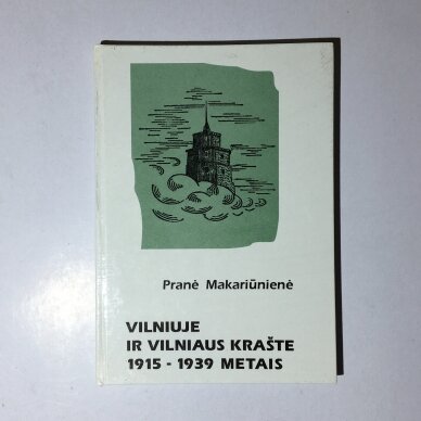Vilniuje ir Vilniaus krašte 1915-1939 metais