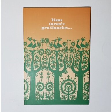 Visos tarmės gražiausios... Visos tarmės gražiausios...