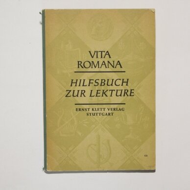 Vita Romana - Lateinisches Unterrichtswerk - Hilfsbuch zur Lektüre Vita Romana - Lateinisches Unterrichtswerk - Hilfsbuch zur Lektüre