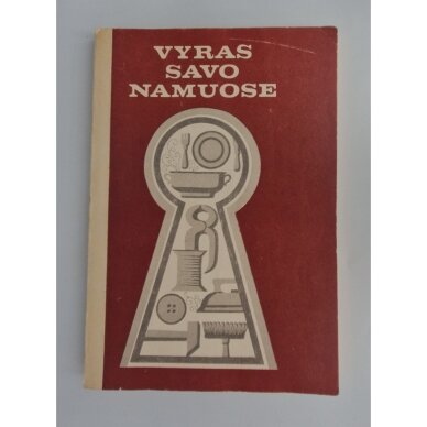 Vyras savo namuose Vyras savo namuose