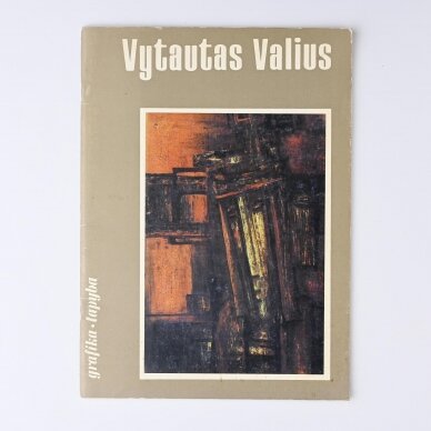 Vytautas Valius : grafika, tapyba Vytautas Valius : grafika, tapyba