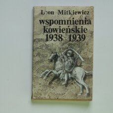 Wspomnienia kowieńskie  1938-1939