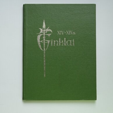 XIV-XIX a. ginklai XIV-XIX a. ginklai