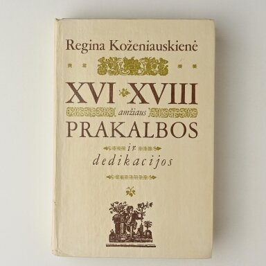 XVI–XVIII amžiaus prakalbos ir dedikacijos