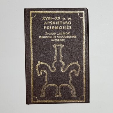 XVIII-XX a. pr. apšvietimo priemonės Šiaulių "Aušros" istorijos ir etnografijos muziejuje XVIII-XX a. pr. apšvietimo priemonės Šiaulių "Aušros" istorijos ir etnografijos muziejuje
