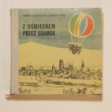Z ušmiechem przez Gdansk