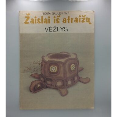 Žaislai iš atraižų : Vėžlys Žaislai iš atraižų : Vėžlys
