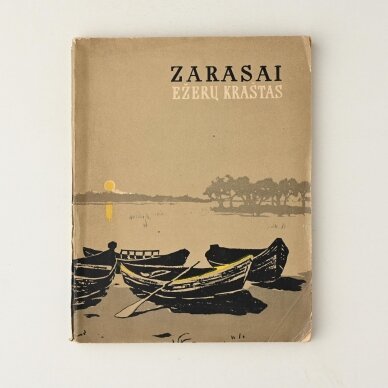 Zarasai - ežerų kraštas Zarasai - ežerų kraštas