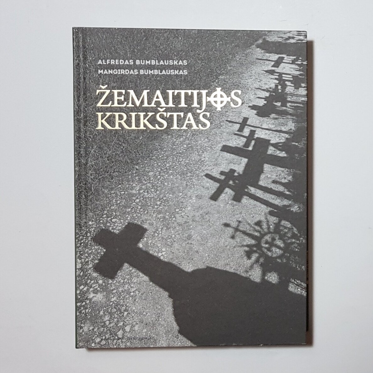 Žemaitijos krikštas. Christianizacijos procesas XV–XVII amžiuje
