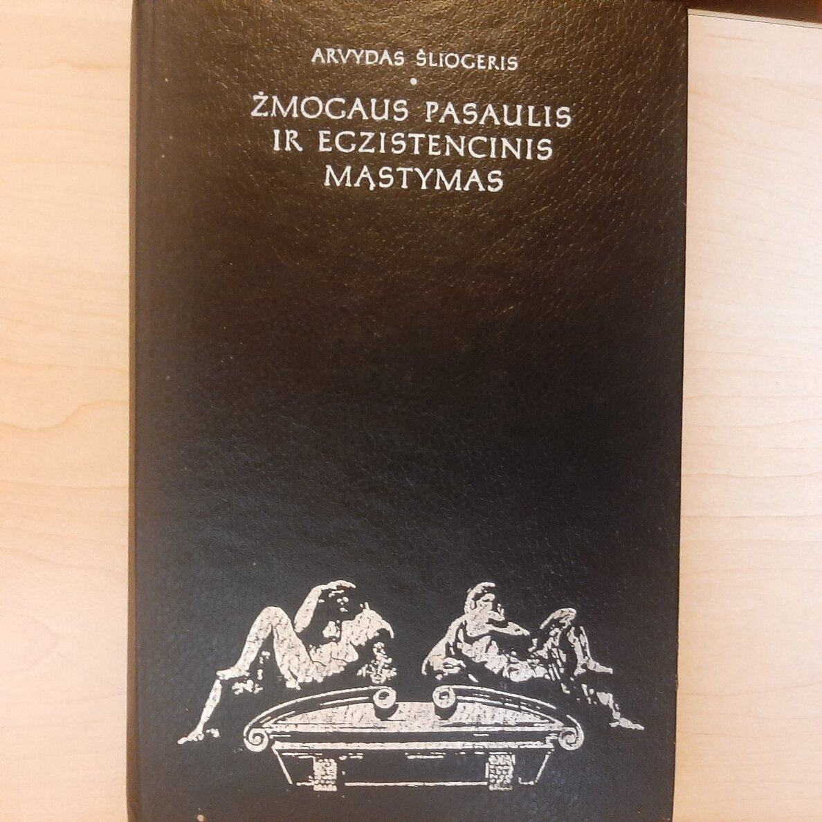 Žmogaus pasaulis ir egzistencinis mąstymas