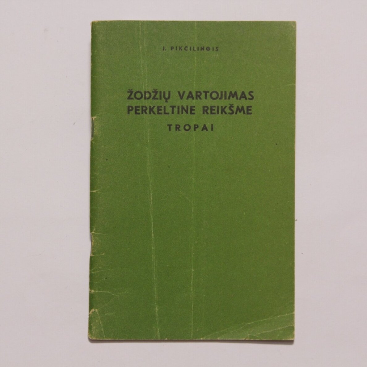 Žodžių vartojimas perkeltine reikšme: tropai