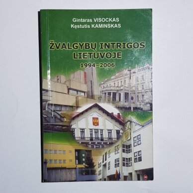 Žvalgybų intrigos Lietuvoje, 1994-2006 Žvalgybų intrigos Lietuvoje, 1994-2006