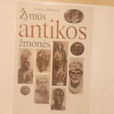 Žymūs antikos žmonės Žymūs antikos žmonės